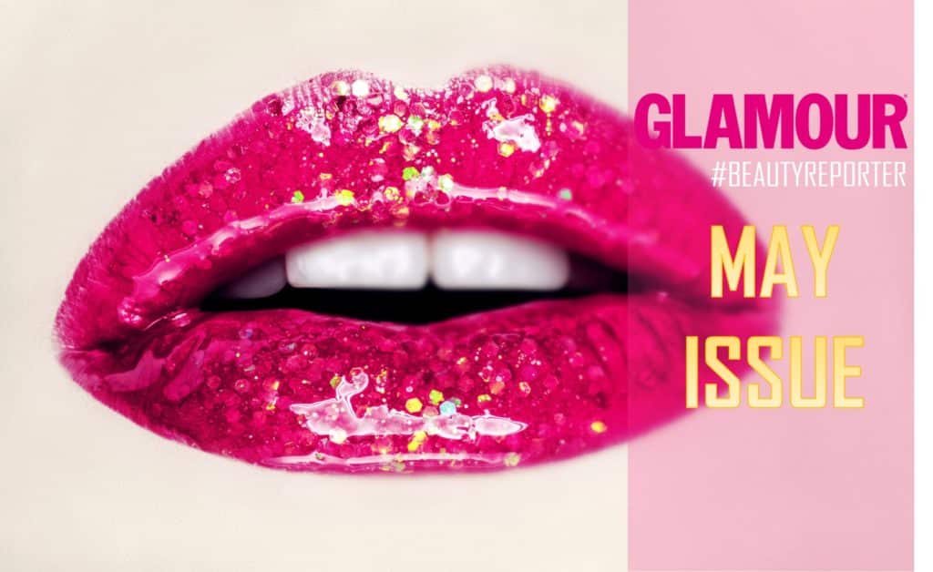 Glamour #beautyreporter: gli articoli di Maggio